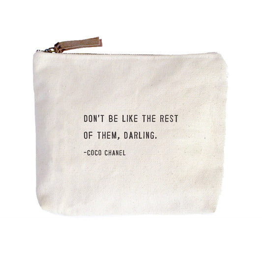 Don't Be Like The Rest Of Them (Coco Chanel) Canvas Zip Bag